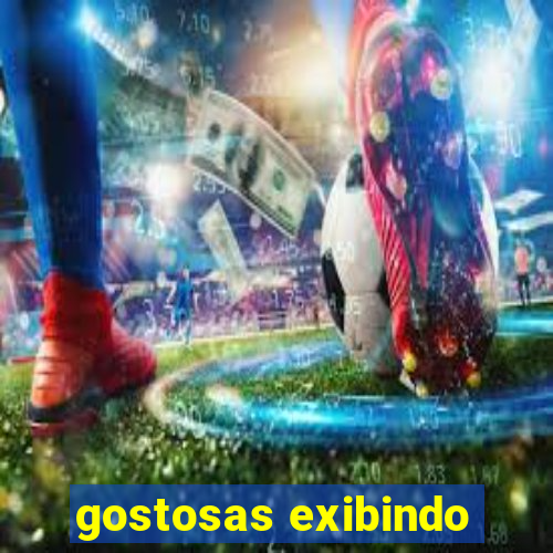 gostosas exibindo